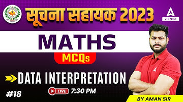 Informatics Assistant Math Classes | Data Interpretation For Suchana Sahayak ( IA) by Aman Sir #18