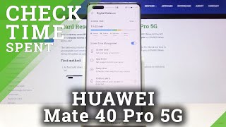 How to Check Total Screen Time on HUAWEI Mate 40 Pro 5G – Verify Display Time