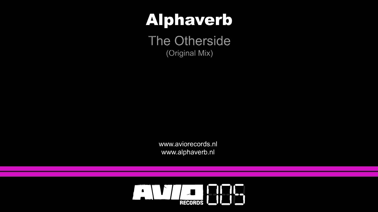 Alphaverb - The Otherside (AVIO005)