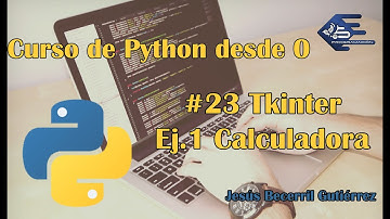 Tutorial Python 3 #23 Ejercicio 1 Calculadora