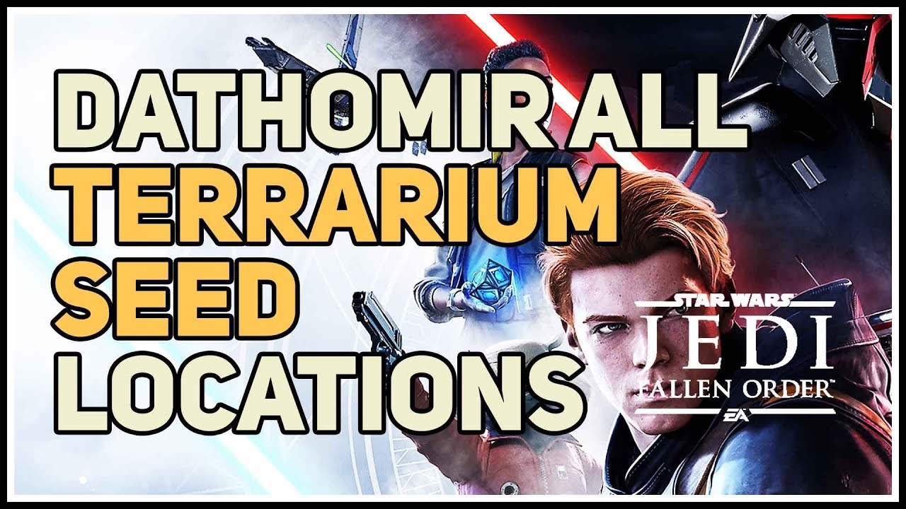 All Dathomir Terrarium Seed Locations Star Wars Jedi Fallen Order YouTube