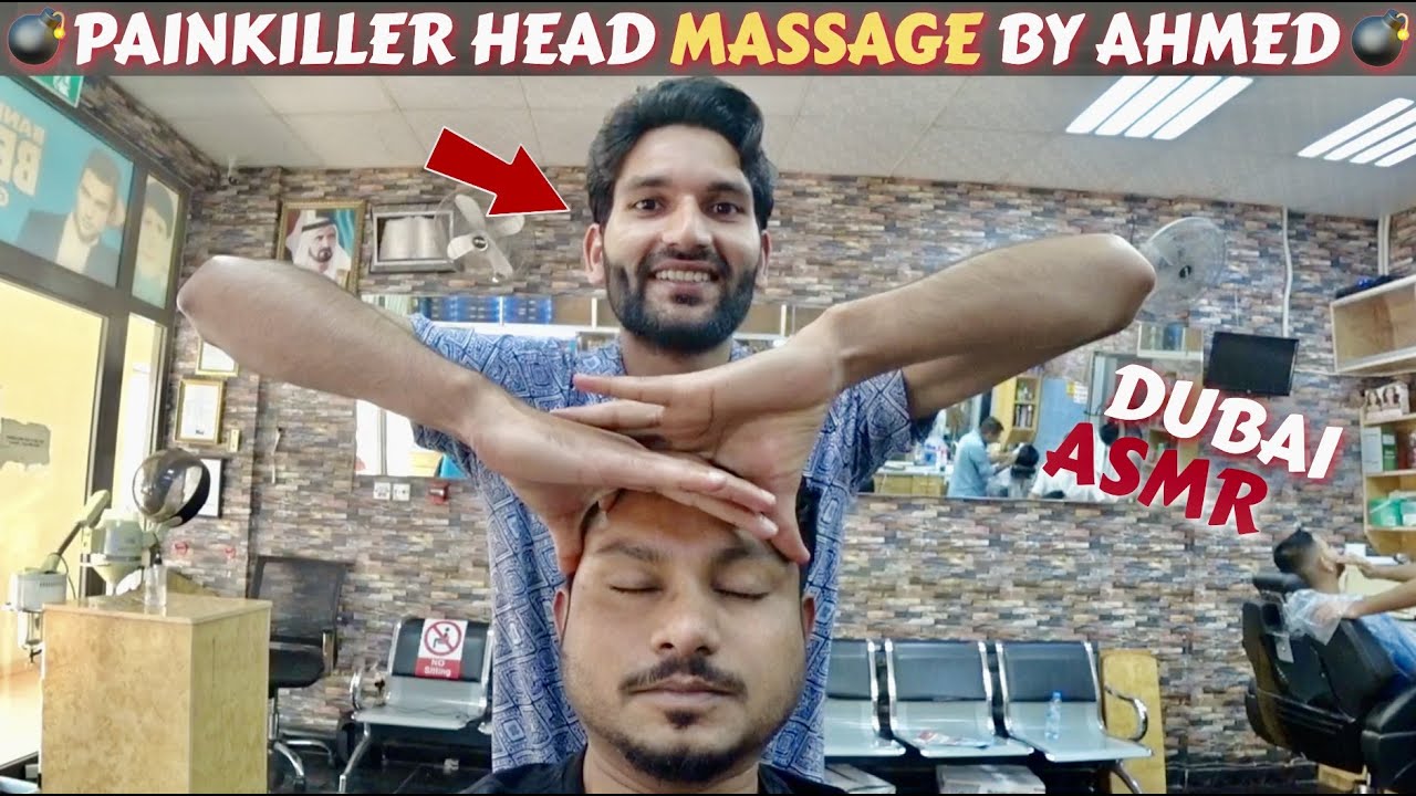 ASMR | Painkiller Head Massage By Ahmed 🇦🇪