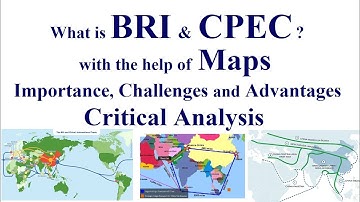 What is BRI & CPEC? Importance, Challenges and Advantages - CSS|PMS Notes - Study Online at Home
