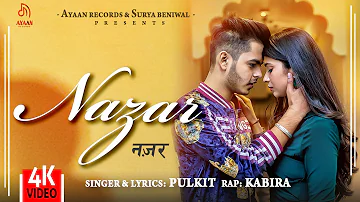 Nazar (Official Video) - Pulkit Arora | Kabira | Ayaan Records | Latest Haryanvi Songs 2020
