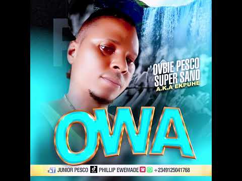 EKPUHE INTERNATIONAL OVBIE PESCO OFFICIAL AUDIO 2025 