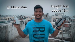 Dji Mavic Mini 15m Height Test I Mavic Mini Drone 15m Height Issue solved