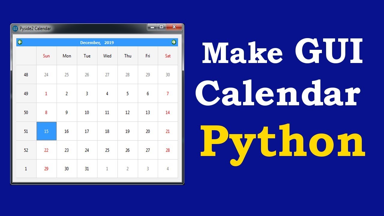 python-make-gui-calendar-with-pyside2-youtube