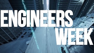 Engineers Week 2025 Video