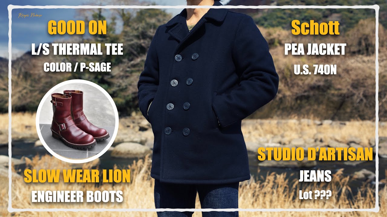 Schott Pea Coat, D'Artisan Jeans, Slowwear Lion Engineer Boots