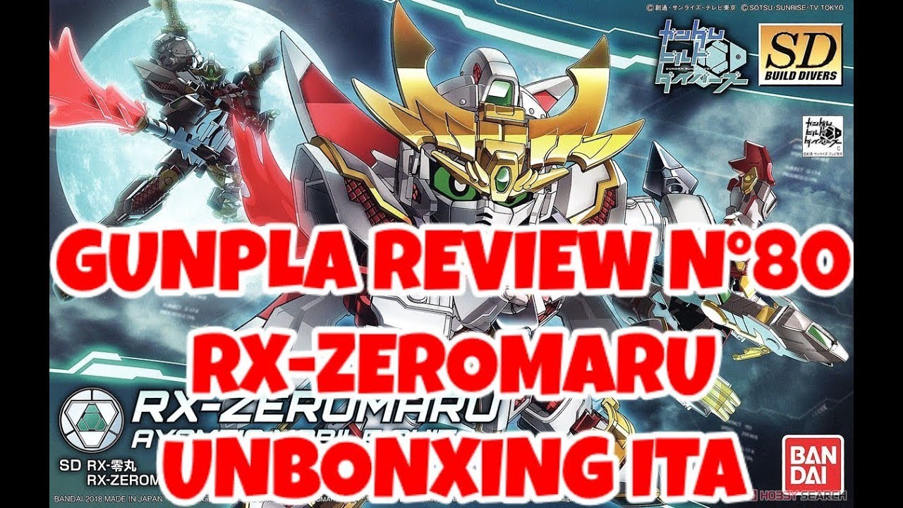 SDBD RX-Zeromaru Unboxing ITA Gunpla Review N°80 (Parte 1)