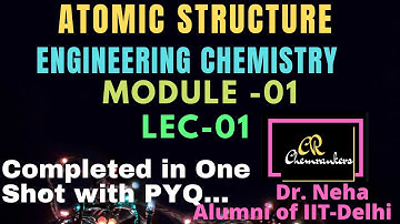 Module 1.1 // Engineering chemistry 1st year // ATOMIC AND MOLECULAR STRUCTURE// PYQ of AKU