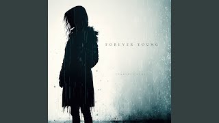 Forever Young (feat. Rachael Schroeder) - Fearless Soul