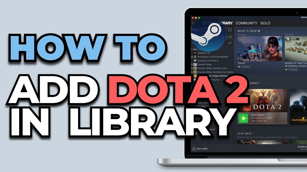 How To Add Dota 2 in Steam Library - YouTube