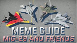 Meme Guide: MiG29 and Comrades