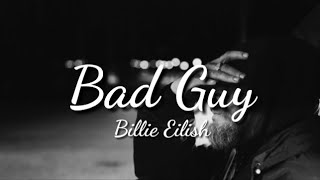 Billie Eilish - Bad Guy (LYRICS)