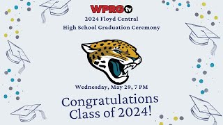 2024 Floyd Central High School Graduation Ceremony (May 27, 2024)