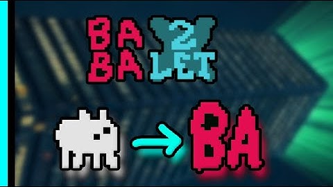 BABA IS 2LET (Full Playthrough)