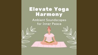 Serenade of Yogic Harmony