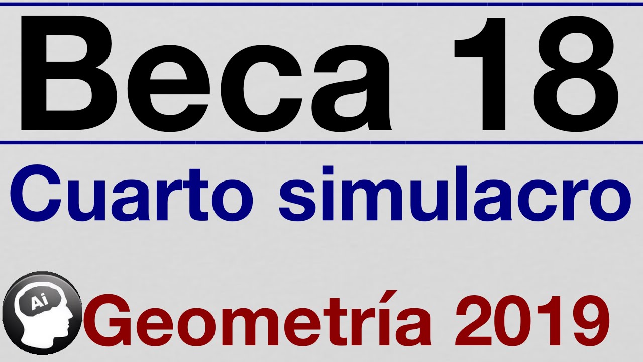 Beca 18 Geometria Cuarto simulacro 2019