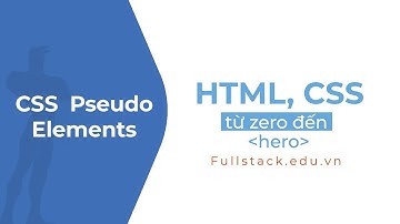 Phần tử giả trong CSS | CSS Pseudo-elements