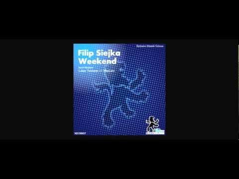 Filip Siejka — Filip Siejka - Weekend (Lukas Termena Chillout Mix )