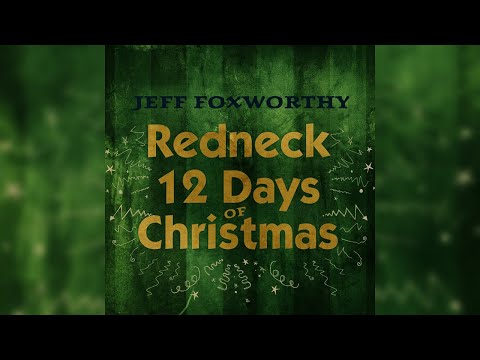 Redneck 12 Days of Christmas