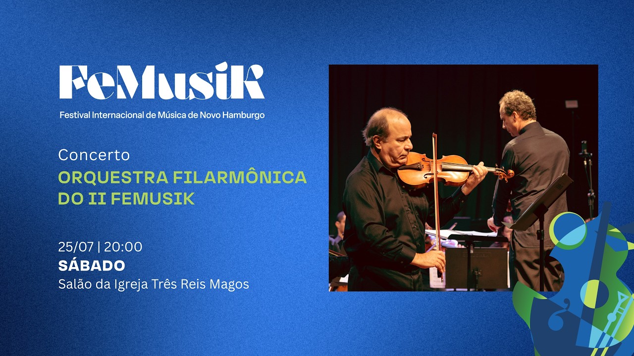 II FEMUSIK 2026 - CONCERTO DA ORQUESTRA FILARMÔNICA DO FESTIVAL – 25 de julho