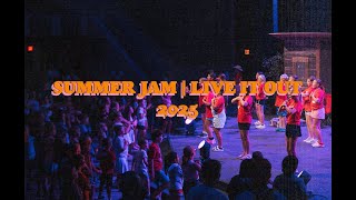 SUMMER JAM 2025 RECAP