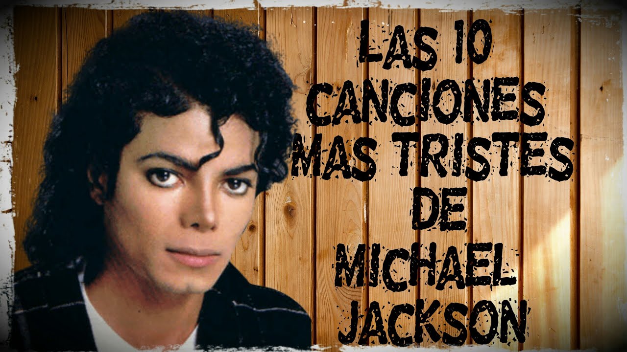 Canciones Mas Famosas De Michael Jackson