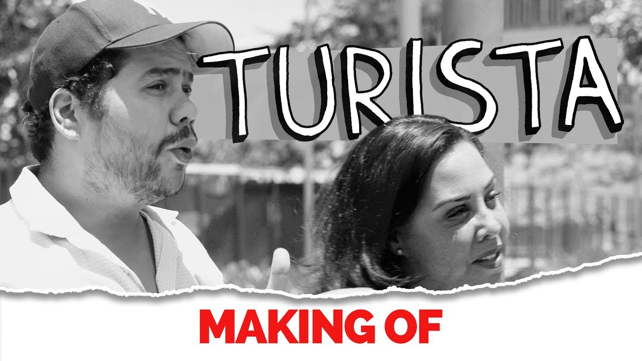 MAKING OF - TURISTA