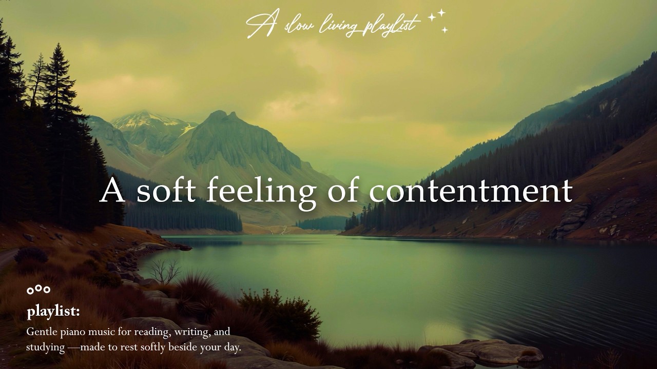quiet february 🌿 soft piano for peaceful mornings (study / read / write)