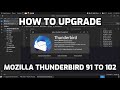 How to Upgrade Mozilla Thunderbird from 91 to 102