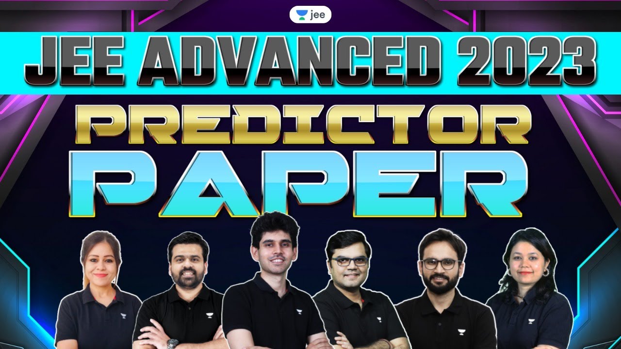 Predictor Paper JEE Advanced 2023 jeeadvanced jee2023 Unacademy predictor-paper-jee-advanced-2023-jeeadvanced-jee2023-unacademy