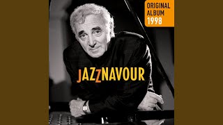 Video thumbnail of "Charles Aznavour - De t'avoir aimée"