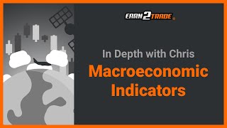 Macroeconomic Indicators – Which ones to pay attention to?