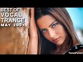 BEST OF VOCAL TRANCE MIX (May 2021)