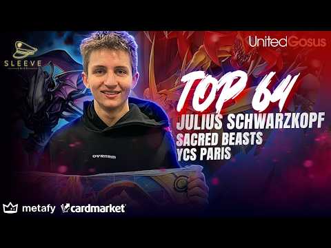 SACRED BEASTS STRAIGHT INTO THE TOP CUT! | JULIUS SCHWARZKOPF | TOP 64 YCS PARIS |
