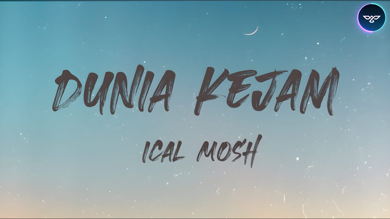 Ical Mosh - Dunia Kejam (Lirik) | 4K - YouTube