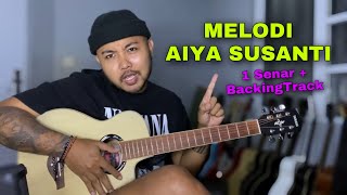 Tutorial Melodi (AIYA SUSANTI) Cuma Pake 1 Senar   Backing Track (Tutorial Gitar Pemula)