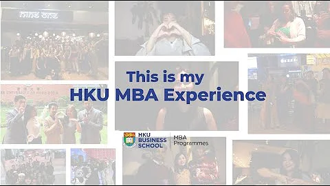 My HKU MBA Experience