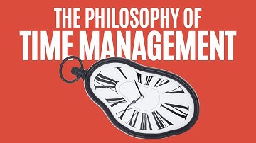 The Philosophy of Time Management