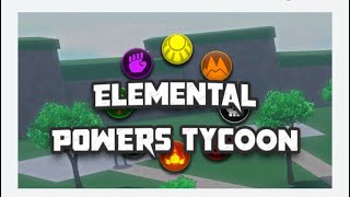 Playing elemental powers tycoon!!!