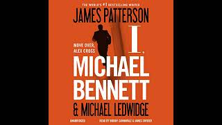 I, Michael Bennett Audiobook By James Patterson
