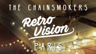 The Chainsmokers - Paris (RetroVision Remix)