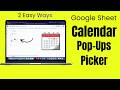 Add a Pop Up Calendar Date Picker in Google Sheet [2026]