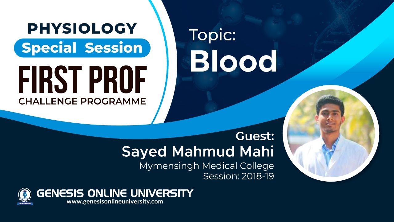 Physiology | Blood | Sayed Mahmud Mahi | Genesis Online University ...