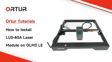 🛠️How to Install LU3-40A Laser Module on OLM3 LE#ortur