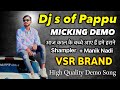 Dj pappu high quality micking demo   dilogue mix mix   vsr brand demo