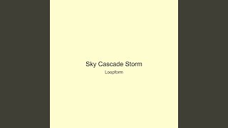 Sky Cascade Storm