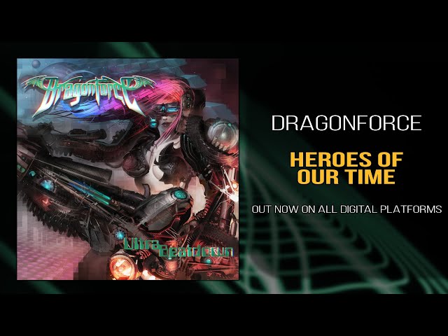DragonForce - Heroes of Our Time (Official Full Version) class=